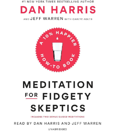 Meditation for Fidgety Skeptics