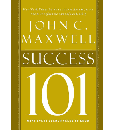 Success 101: What Every Leader Should Know