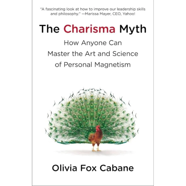 The Charisma Myth The Charisma Myth