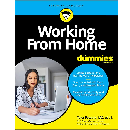 Working from Home for Dummies Working from Home for Dummies