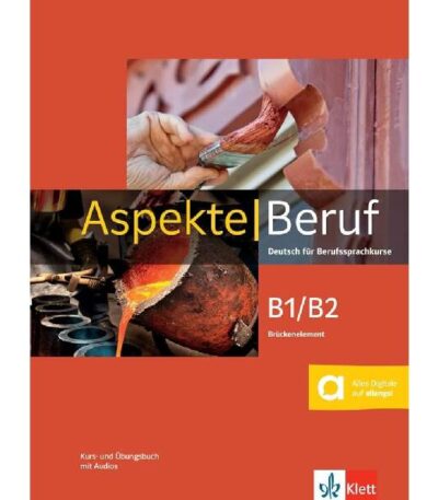 Aspekte Beruf B1 - B2 Kurs und Übungsbuch