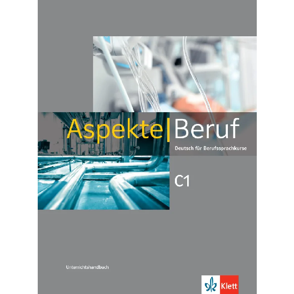 Aspekte Beruf C1 Unterrichtshandbuch Aspekte Beruf C1 Unterrichtshandbuch