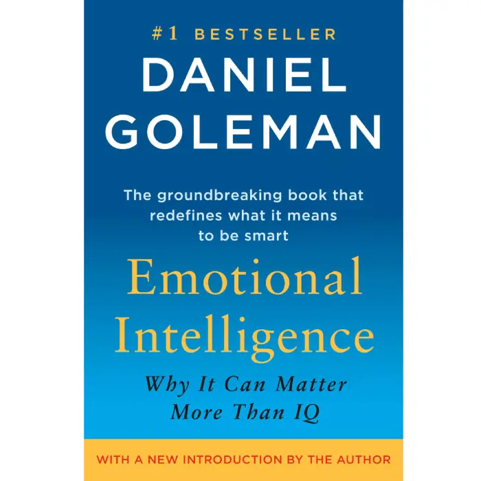 Emotional Intelligence_ Why It Can Matter More Than IQ Emotional Intelligence: Why It Can Matter More Than IQ